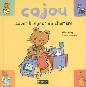 Couverture du produit · Cajou, super rangeur de chambre