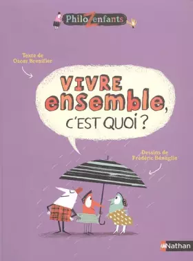 Couverture du produit · Vivre ensemble, c'est quoi ?