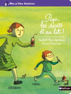 Couverture du produit · Pipi, les dents et au lit !
