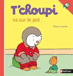 Couverture du produit · T'choupi va sur le pot