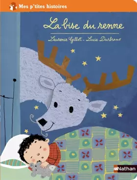Couverture du produit · La bise du renne