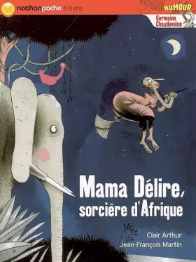 Couverture du produit · MAMA DELIRE SORCIERE D AFRIQUE