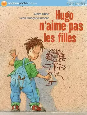 Couverture du produit · Hugo n'aime pas les filles