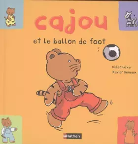 Couverture du produit · Cajou et le ballon de foot