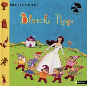 Couverture du produit · BLANCHE NEIGE LIVRE + CD (5)