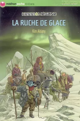 Couverture du produit · La ruche de glace