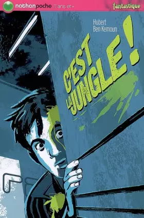 Couverture du produit · C'est la jungle !