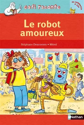 Couverture du produit · Le robot amoureux