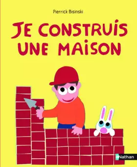 Couverture du produit · Je construis une maison