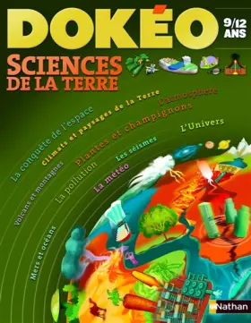 Couverture du produit · Dokéo Sciences de la Terre 9/12 ans