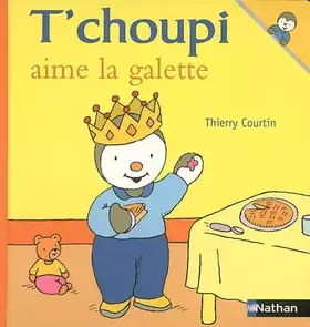 Couverture du produit · T'choupi aime la galette
