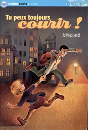 Couverture du produit · Tu peux toujours courir !