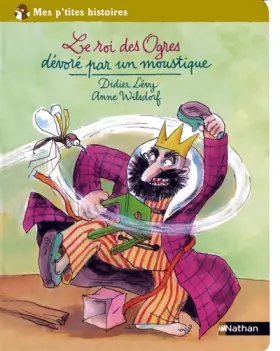 Couverture du produit · ROI DES OGRES DEVORE MOUSTIQUE