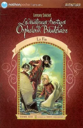 Couverture du produit · DES AVE ORPH BAUD T13 LA FIN