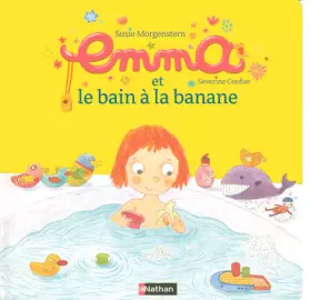 Couverture du produit · EMMA ET LE BAIN A LA BANANE