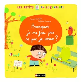 Couverture du produit · Pourquoi je ne fais pas ce que je veux ?