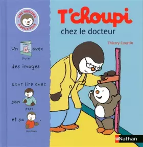 Couverture du produit · T CHOUPI CHEZ LE DOCTEUR