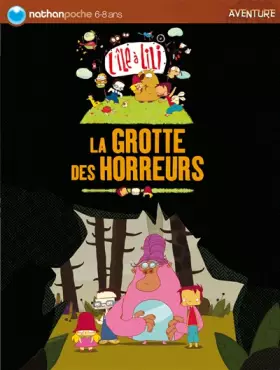 Couverture du produit · GROTTE DES HORREURS
