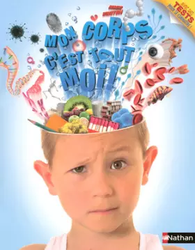 Couverture du produit · MON CORPS C'EST TOUT MOI