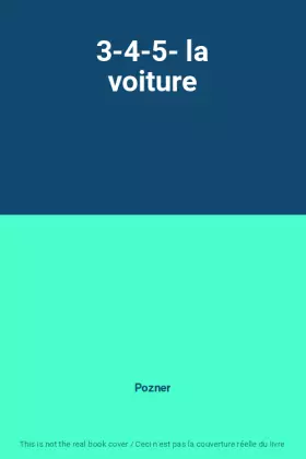 Couverture du produit · 3-4-5- la voiture