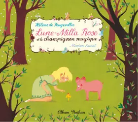 Couverture du produit · LUNE MILLA ROSE ET CHAMPIGNON