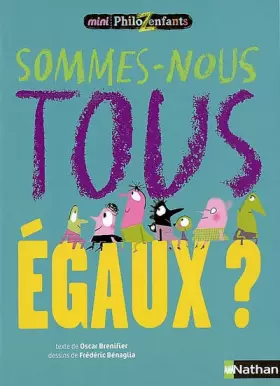 Couverture du produit · SOMMES-NOUS TOUS EGAUX ?