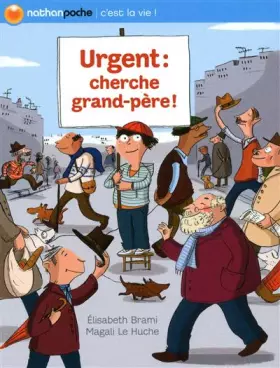 Couverture du produit · URGENT : CHERCHE GRAND-PERE !
