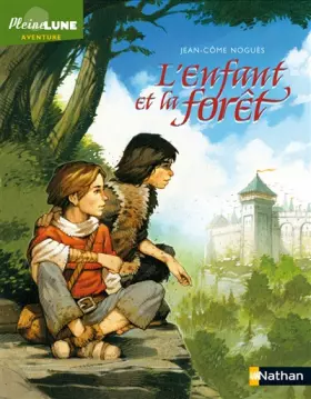Couverture du produit · L'enfant et la forêt (2)