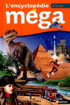Couverture du produit · L'encyclopédie Mega 9/12 ans