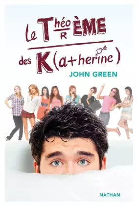 Couverture du produit · Le théorème des Katherine