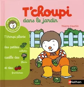 Couverture du produit · T'choupi dans le jardin (01)