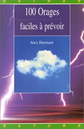 Couverture du produit · 100 Orages faciles prevoir