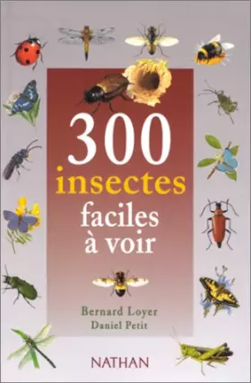 Couverture du produit · 300 Insectes faciles a voir
