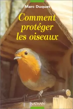 Couverture du produit · Comment protéger les oiseaux