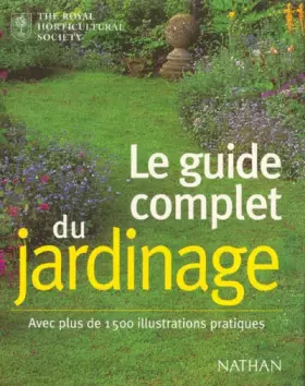 Couverture du produit · Le guide complet du jardinage