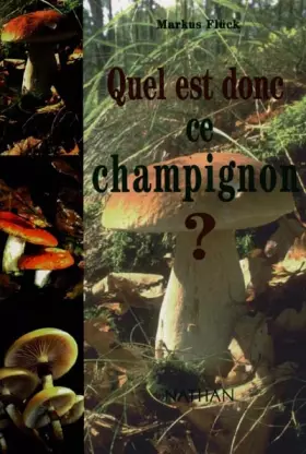 Couverture du produit · Quel est donc ce champignon ?