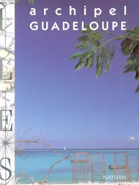 Couverture du produit · Archipel Guadeloupe