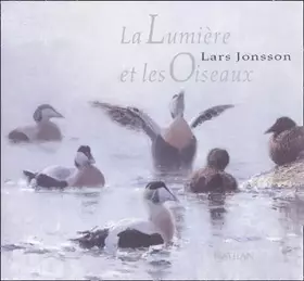Couverture du produit · La Lumière et les oiseaux