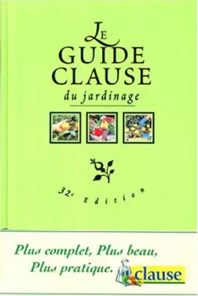 Couverture du produit · Le Guide Clause du jardinage