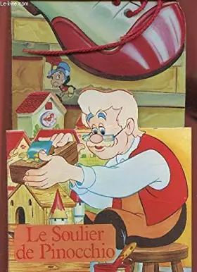Couverture du produit · Le soulier de pinocchio