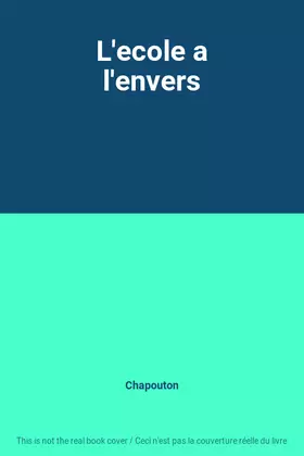 Couverture du produit · L'ecole a l'envers