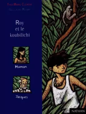 Couverture du produit · Roy et le Koubilichi