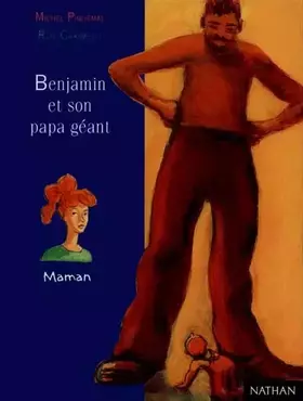 Couverture du produit · Benjamin et son papa géant