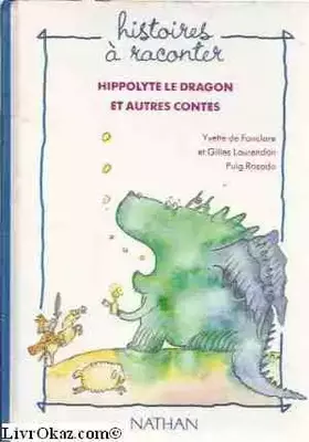 Couverture du produit · Hippolyte le dragon et autres contes