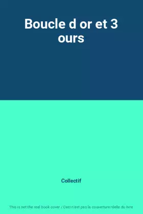 Couverture du produit · Boucle d or et 3 ours