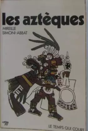Couverture du produit · Les Aztèques