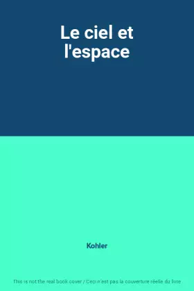 Couverture du produit · Le ciel et l'espace