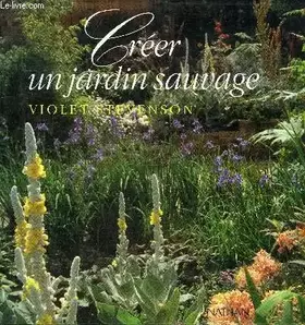 Couverture du produit · Créer un jardin sauvage