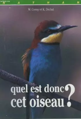 Couverture du produit · QUEL EST DONC CET OISEAU
