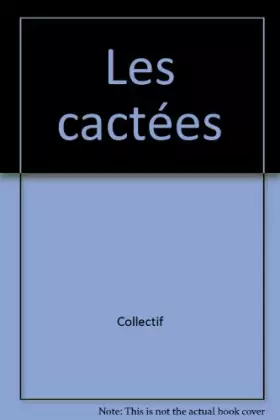 Couverture du produit · Les cactées